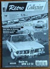 Rétro Collection N° 39 Dossier : BMW 3.0 CSI. SIMCA ARONDE P60 Etoile 6 - 1961