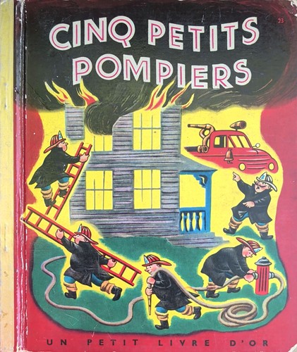 Cinq petits pompiers petit - cinq,