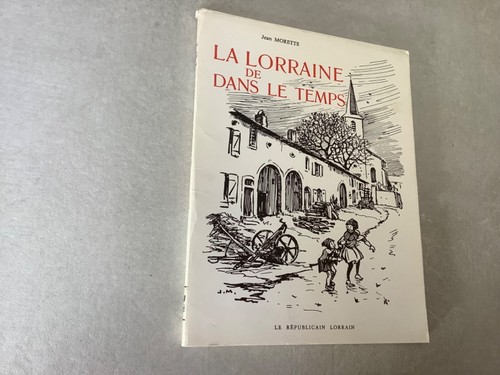 Lorraine dans temps - temps,