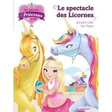 Livre Une, Deux, Trois - Princesses Tome 7 - Le Spectacle Des Licornes