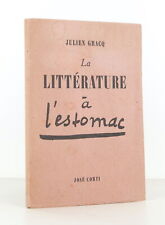 GRACQ (Julien) - La littérature à l'estomac - 1950 - Edition Originale