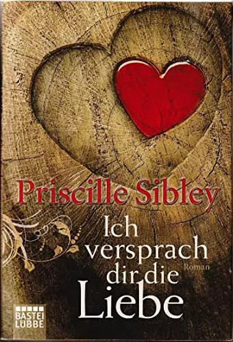 Ich versprach dir - die, liebe