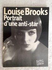 Louise Brooks * Portrait d'Une Anti-star * Phébus Ramsay Poche Cinéma 1985