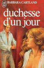 Duchesse d'un jour ** - Barbara Cartland