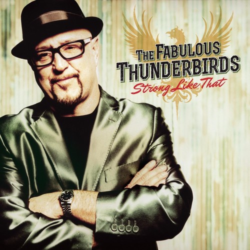 Fabulous thunderbirds strong - fabulous,