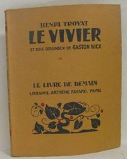 Le vivier | Troyat Henri | Le
