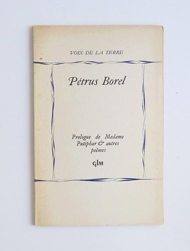 Glm pétrus borel - glm, prologue