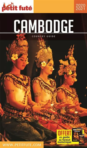 Guide cambodge 2020 - cambodge, 2020-2021