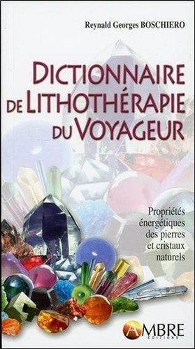 Dictionnaire lithothérapie - dictionnaire,