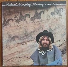 DISQUE VINYLE LP 33t 12" MICHAEL MURPHEY «Flowing free forever »U.S.A. FOLK 1976
