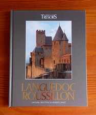 La France et ses trésors - Languedoc-Roussillon ( Aude Grouard de Tocqueville )
