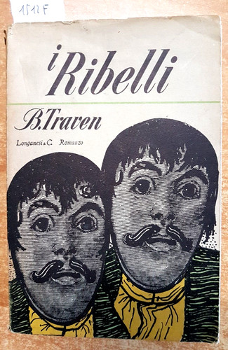 Les rebelles roman traven - roman,
