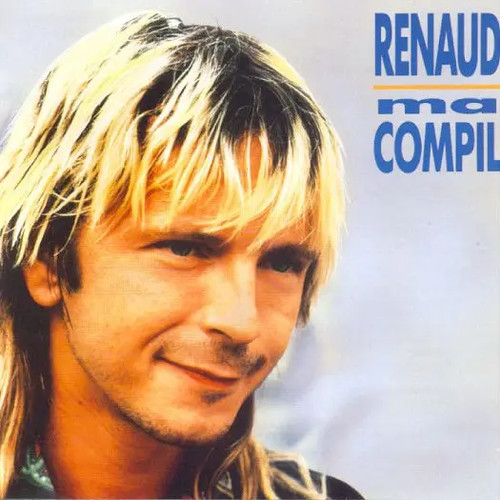 Renaud compil compilation - renaud, ma