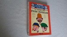 FORTON LA BANDE DES PIEDS NICKELES  1908- 1912 AVENTURES PARUES DANS L'EPATANT