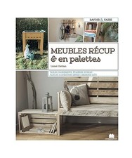 Meubles récup & palettes