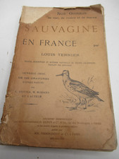 LOUIS TERNIER LA SAUVAGINE EN FRANCE 1929 Illustré CHASSE ORNITHOLOGIE OISEAUX