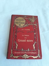 Le Théâtre chez Grand-Mère Saynètes Petites pièces de Salon Marie Delorme 1895