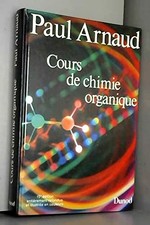 Cours de chimie organique - Arnaud, Paul
