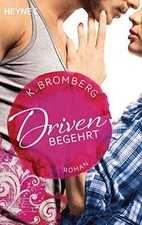 Driven 02. Begehrt  de
