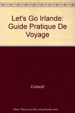irlande : guide pratique de voyage