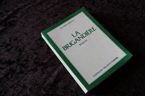 Brigandiere par lucien - brigandiere,