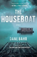 Dane Bahr The Houseboat