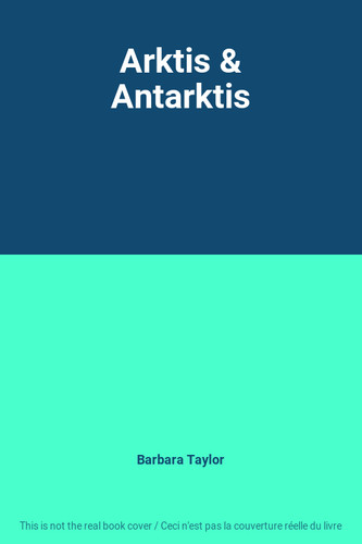 Arktis antarktis barbara - &,