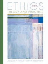 Éthique : Théorie Et Pratique Broché Keith T., Thiroux, Jacques