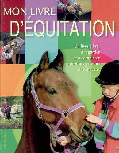 Mon livre équitation - livre, d'équitation