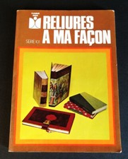 Reliures à ma façon -