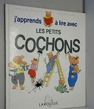 J'apprends à lire avec les petits cochons - Wilkes, Angela