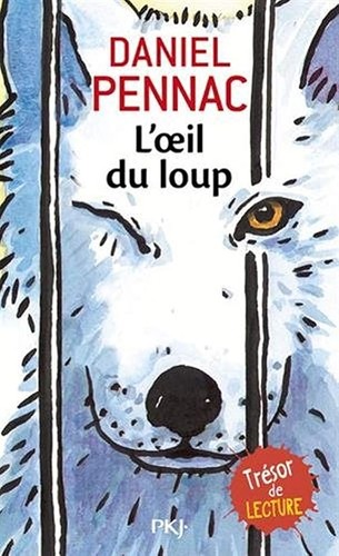 Oeil loup pennac - l'oeil, du