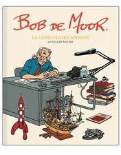 Bob De Moor • La Ligne