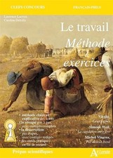 Le travail méthode et exercices - Collectif