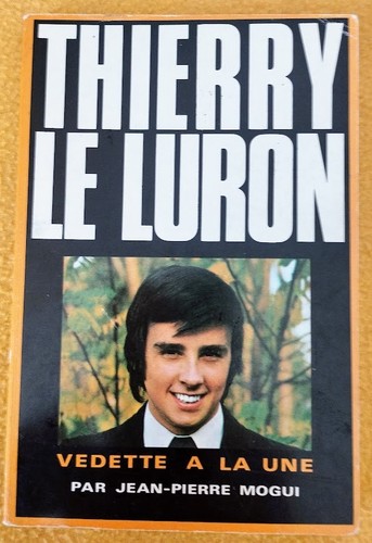Thierry luron vedette - thierry, le