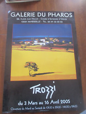 Affiche d'Exposition Stephano Trozzi Galerie du Pharos 2005 70 cm sur 50 cm 301