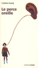 Le perce oreille - Guedj