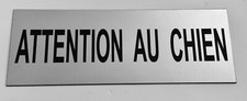 plaque, panneau "ATTENTION AU