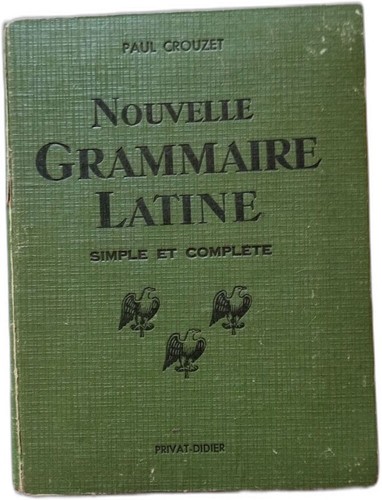 Nouvelle grammaire latine - grammaire, |