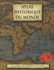 Atlas historique du monde - Collectif