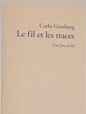 Carlo Ginzburg-Le Fil Et Les