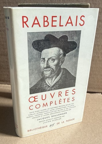 Rabelais œuvres complètes - Œuvres,