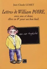 Lettres de William Poire, Jean-Claude Lumet