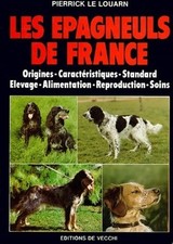 Les épagneuls de France -