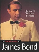 The Rough Guide To James Bond
