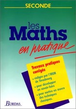 MATHS EN PRATIQ.SECONDE (Ancienne Edition), Irem