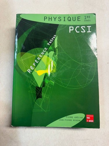 Physique pcsi 1re année bon - physique,