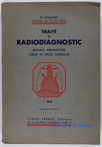 Traité radiodiagnostic - de,
