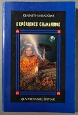 Expérience Chamanique / Kenneth Meadows