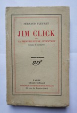 Fernand Fleuret Jim Click (EO un des 30 exemplaires sur vélin pur fil) 1930 NRF